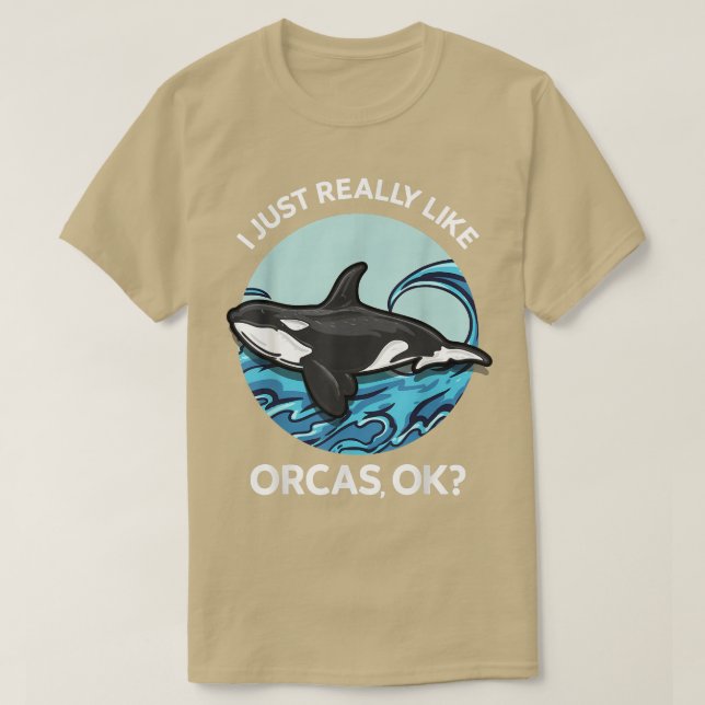 Camiseta Me Gusta Realmente Orcas OK Asesinos Ballenas Mar  (Diseño del anverso)