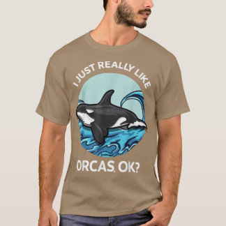 Camiseta Me Gusta Realmente Orcas OK Asesinos Ballenas Mar