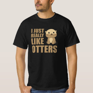 Camiseta Me Gusta Realmente Otter - Sweet Otter