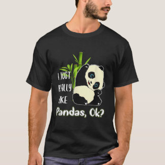 Camiseta Me Gusta Realmente Pandas Ok Pandas
