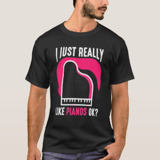 Camiseta Me Gusta Realmente Pianos Ok Piano Player Musicia