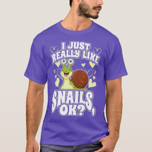 Camiseta Me Gusta Realmente Que Los Caracoles.