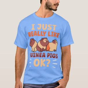Camiseta Me Gusta Realmente Que Los Cerdos De Guinea Ok La 