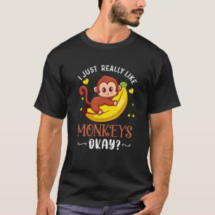 Camiseta Me Gusta Realmente Que Los Monos Ok Funny Lover X