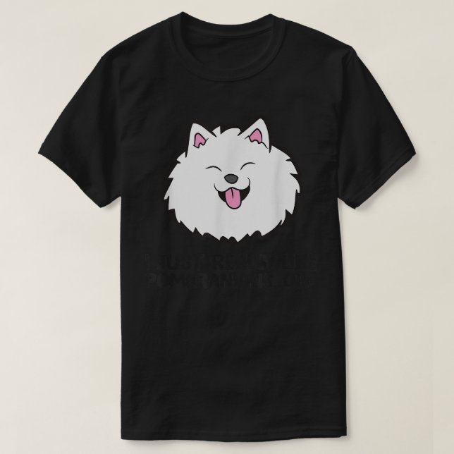 Camiseta Me Gusta Realmente Que Los Pomeranianos Ok Cuelgan (Diseño del anverso)
