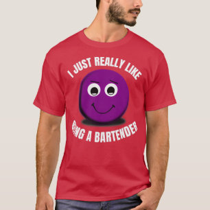 Camiseta Me Gusta Realmente Ser Barman 1