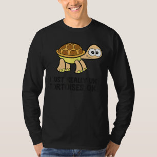 Camiseta Me Gusta Realmente Tortoises Ok Cuesta Tortoise