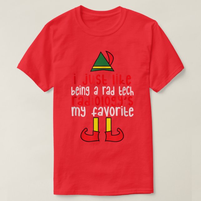 Camiseta Me Gusta Ser Radiología De Rad Tech Mi Favorito E (Diseño del anverso)