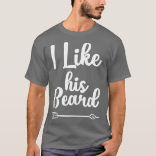 Camiseta Me Gusta Su Barba Gracioso Complimiento Pareja Par