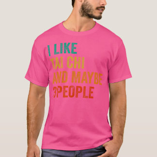Camiseta Me Gusta Tai Chi Y Quizás 3 Personas Artes Marcial