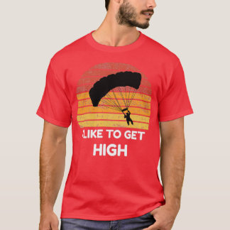 Camiseta Me Gusta Tener Buceo De Alto Salto En Paracaídas.