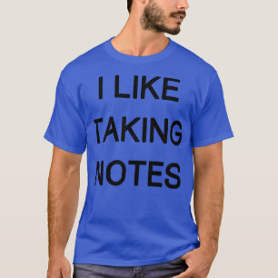 Camiseta me gusta tomar nota 1
