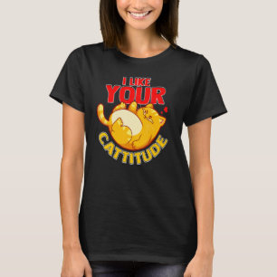 Camiseta Me Gusta Tu Pun De Actitud Positiva De Gato De Cat