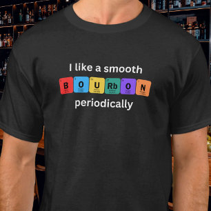 Camiseta Me gusta un Bourbon suave periódicamente divertido