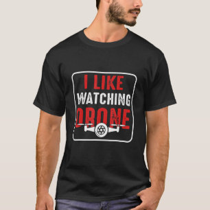 Camiseta Me gusta ver el drone