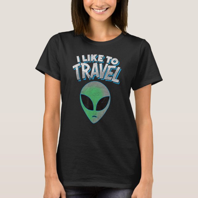 Camiseta ME GUSTA VIAJAR - descubrimiento de extraterrestre (Anverso)