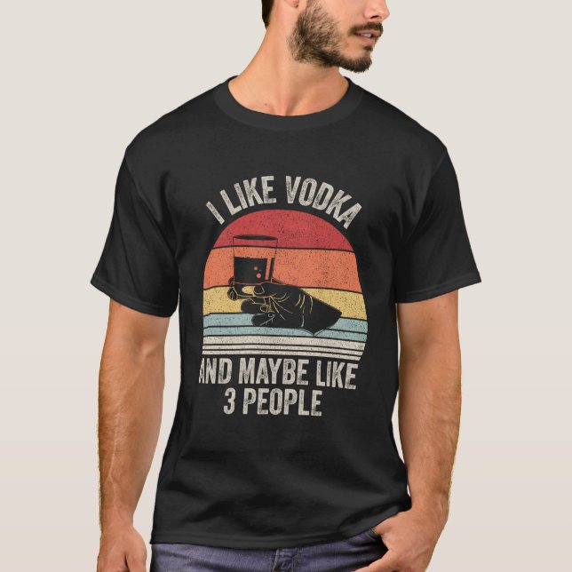 Camiseta Me Gusta Vodka Y Quizá 3 Personas (Anverso)