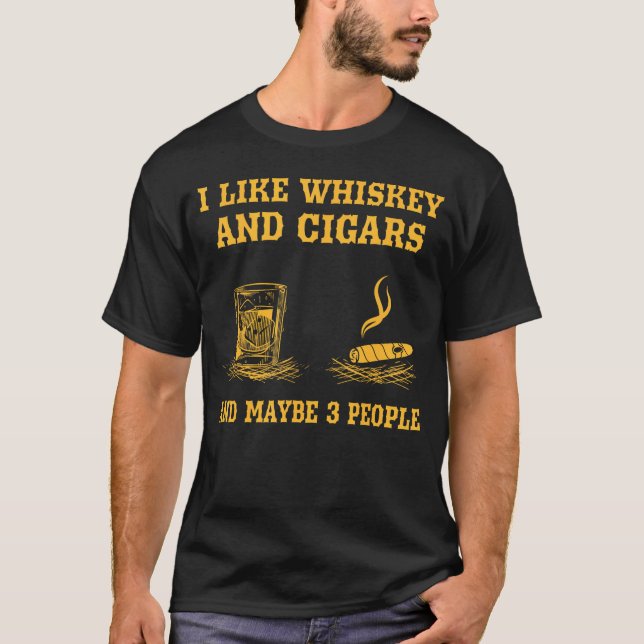 Camiseta Me Gusta Whiskey Y Cigarros Y Quizá 3 Gente De Cig (Anverso)