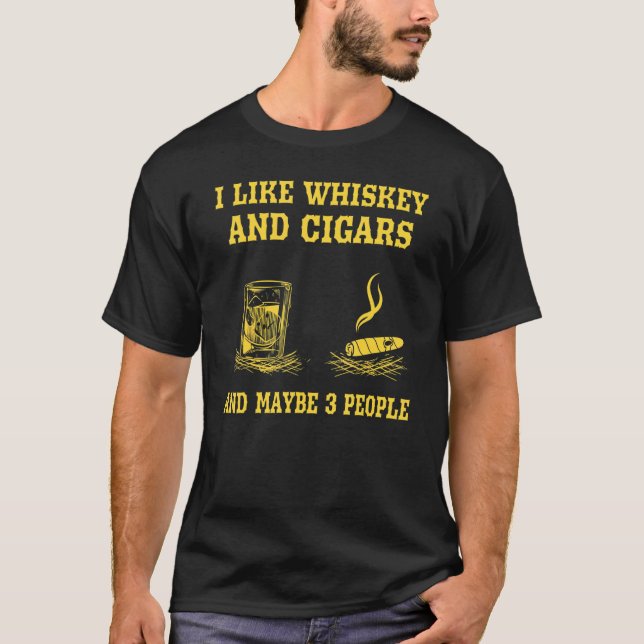 Camiseta Me Gusta Whiskey Y Cigarros Y Quizá 3 Personas Vin (Anverso)