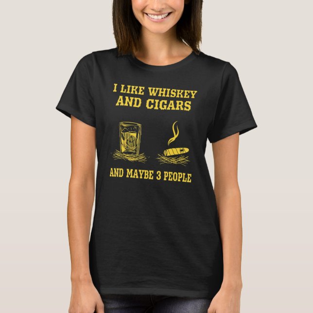 Camiseta Me Gusta Whiskey Y Cigarros Y Quizá 3 Personas Vin (Anverso)