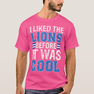 Camiseta Me Gustaban Los Leones Antes De Que Fueran Fútbol