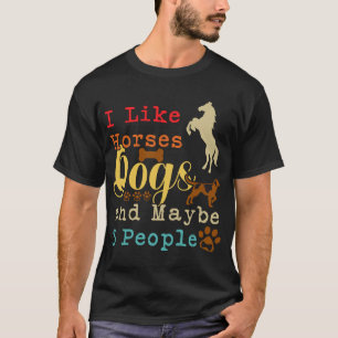 Camiseta Me gustan caballos perros quizás 3 personas jinete