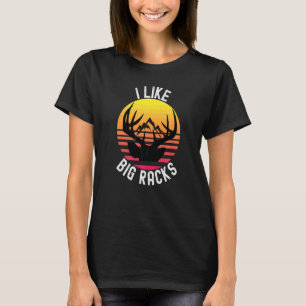 Camiseta Me gustan grandes estantes  Cazador de ciervos Cue