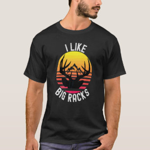 Camiseta Me gustan grandes estantes  Cazador de ciervos Cue