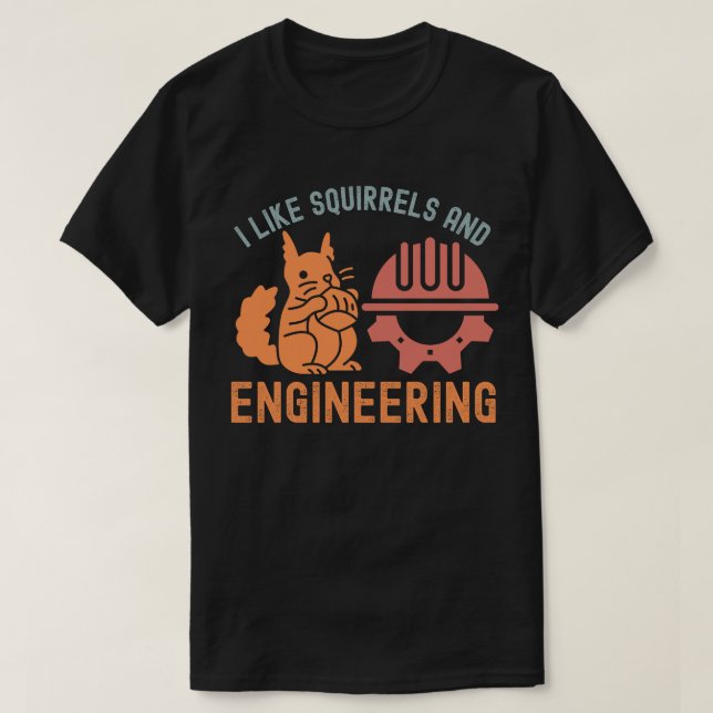 Camiseta Me gustan las ardillas y la ingeniería (Diseño del anverso)