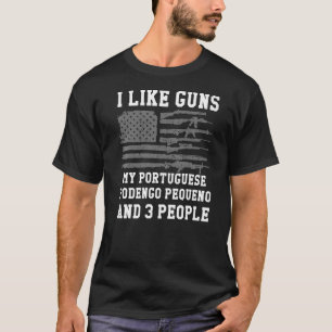 Camiseta Me Gustan Las Armas Mi Podengo Portugués Pequeno Y