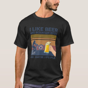 Camiseta Me gustan las bicis de cerveza y montaña y quizá 3