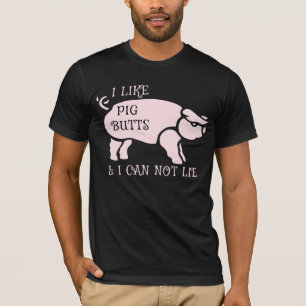 Camiseta Me Gustan Las Bocas De Cerdo Y No Puedo Mentir La