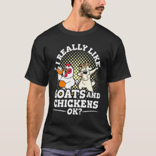 Camiseta Me gustan las cabras y el pollo Okay