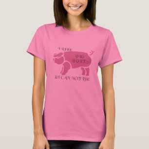 Camiseta Me Gustan Las Cerdo Y No Puedo Mentir 2