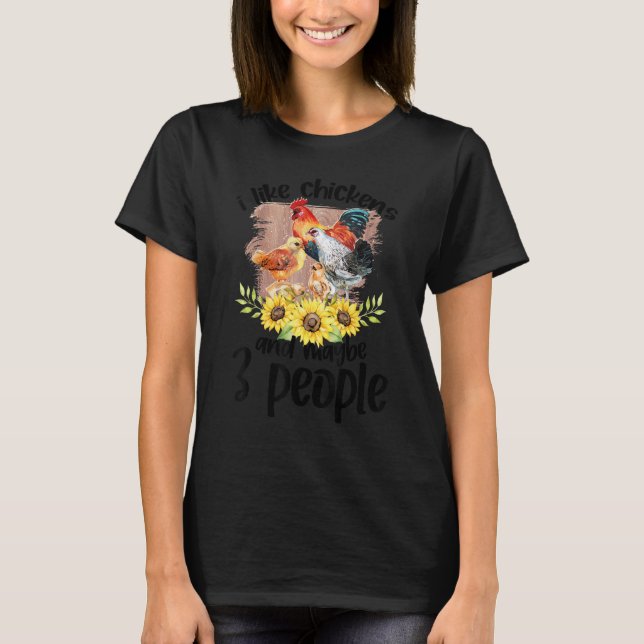 Camiseta Me gustan las gallinas y tal vez 3 personas (Anverso)