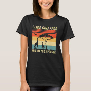 Camiseta Me Gustan Las Girafas Y Tal Vez Como 3 Personas.