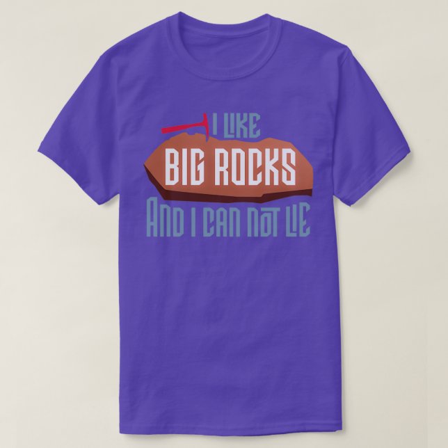 Camiseta Me gustan las grandes rocas (Diseño del anverso)