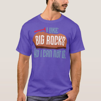 Camiseta Me gustan las grandes rocas