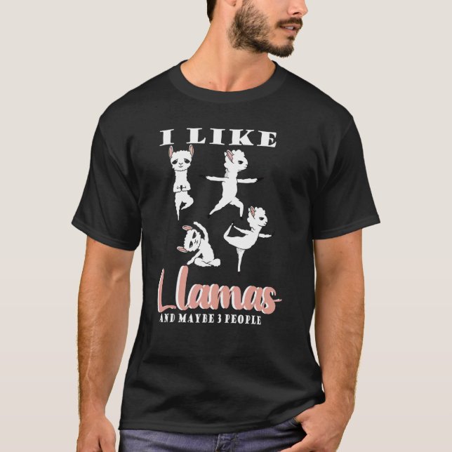 Camiseta Me Gustan Las Llamas Y Tal Vez 3 Animales (Anverso)