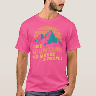 Camiseta Me Gustan Las Montañas Y Tal Vez 3 Personas Camina