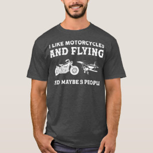 Camiseta Me Gustan Las Motocicletas Y Los Volantes Y Quizá 