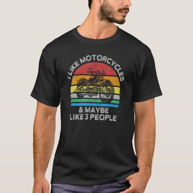 Camiseta Me Gustan Las Motocicletas Y Quizá 3 Personas En B (Anverso)