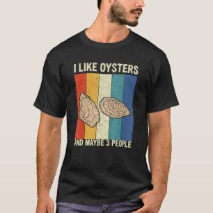 Camiseta Me Gustan Las Ostras Y Quizás 3 Personas Retro Ost