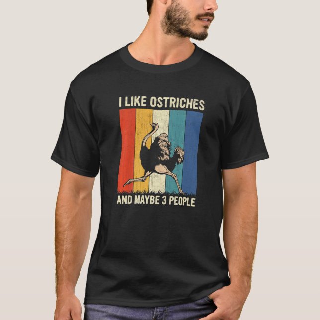 Camiseta Me Gustan Las Ostrichs Y Quizás 3 Personas Retro O (Anverso)
