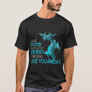 Camiseta Me Gustan Las PCOS