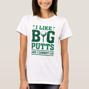 Camiseta Me Gustan Las Putas Grandes Y No Puedo Mentir.