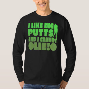 Camiseta Me Gustan Las Putas Grandes Y No Puedo Mentir.
