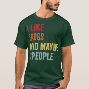 Camiseta Me Gustan Las Ranas Quizá 3 Personas