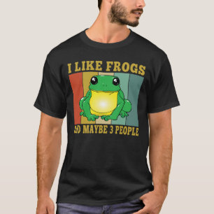 Camiseta Me Gustan Las Ranas Tal Vez 3 Personas Divertidas