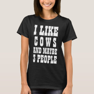 CAMISETA ME GUSTAN LAS VACAS Y TAL VEZ 3 CAMAS DE PERSONAS